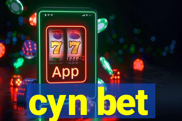 cyn bet